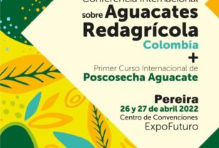 Conferencia Internacional sobre Aguacates Redagrícola