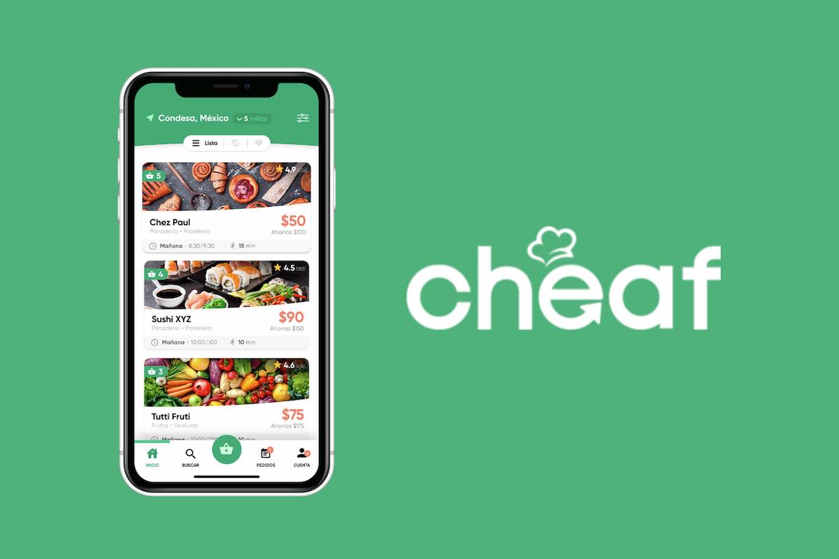 Cheaf: la app que reduce el desperdicio de alimentos