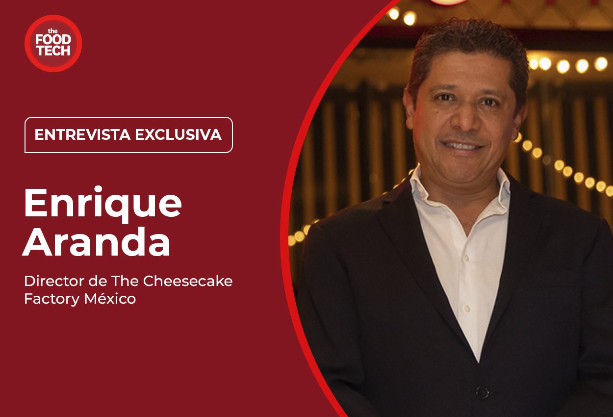 “La mejor receta es darle momentos memorables al consumidor”, Enrique Aranda, Director de The Cheesecake Factory México