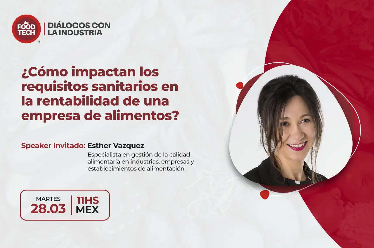 Evento online: ¿Cómo impactan los requisitos sanitarios en la rentabilidad de una empresa de alimentos?